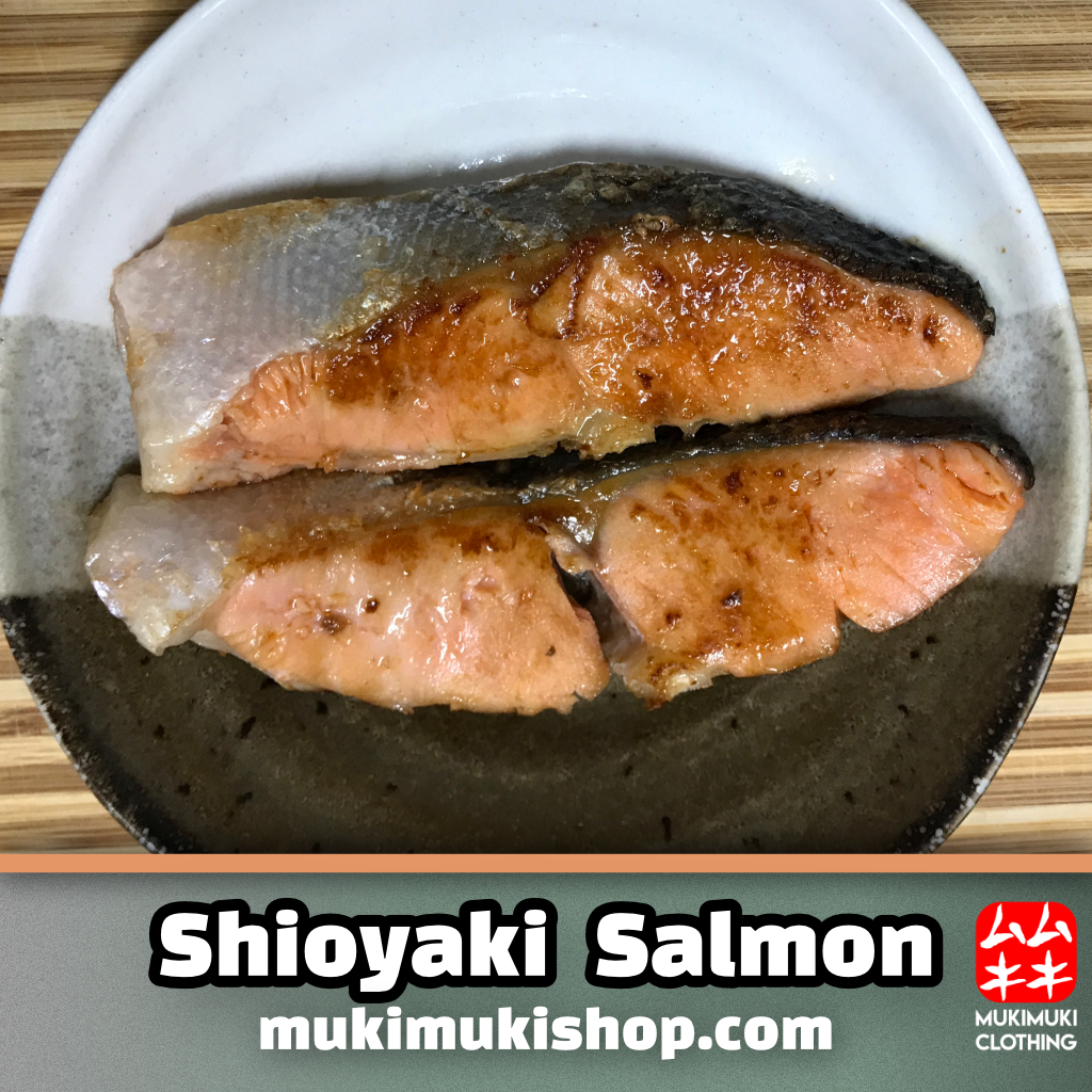 Shioyaki Salmon – Mukimuki