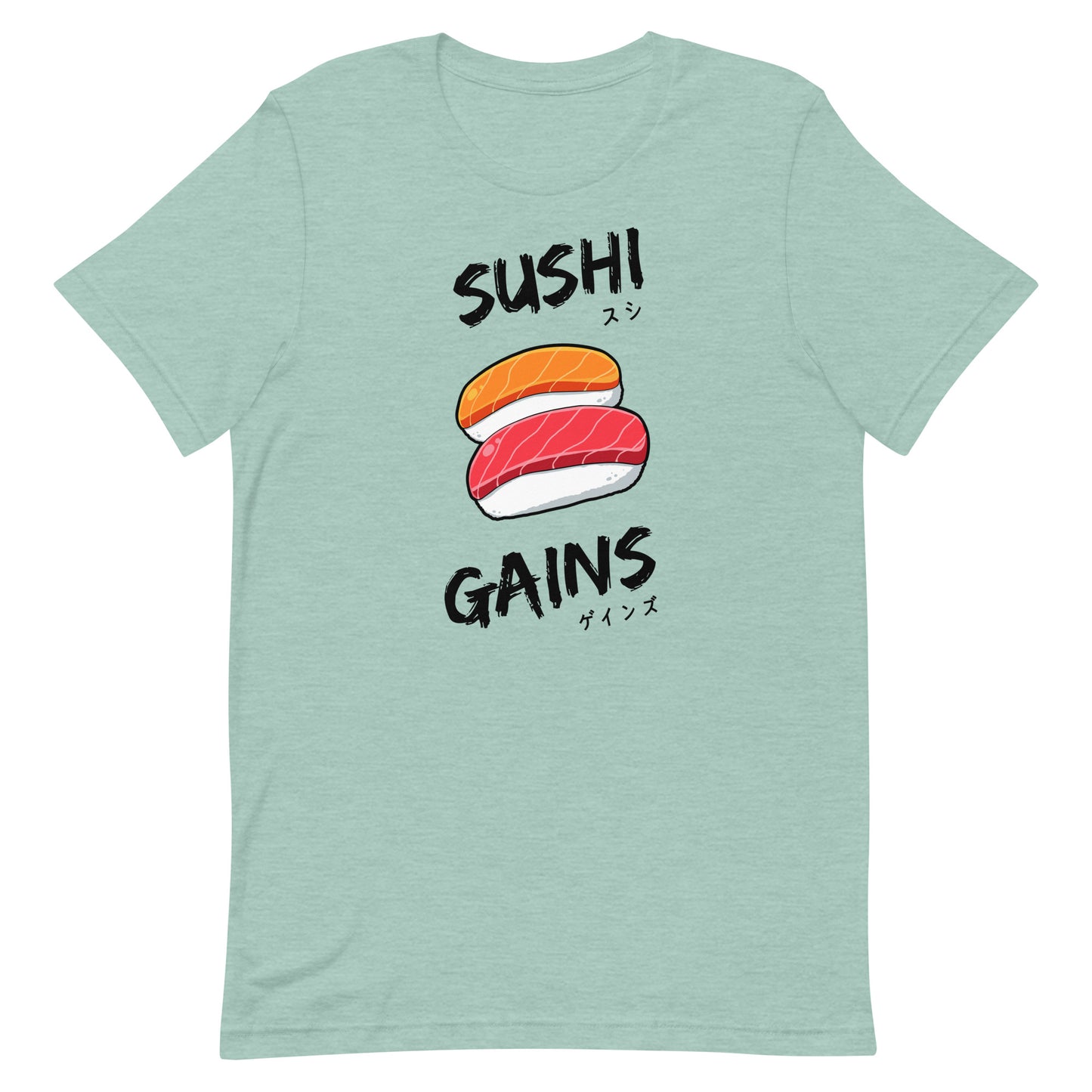 Sushi Gains Unisex Tee